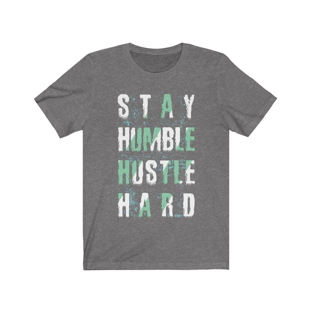 Stay Humble Hustle Hard Lettering T-Shirt - MeJ-design